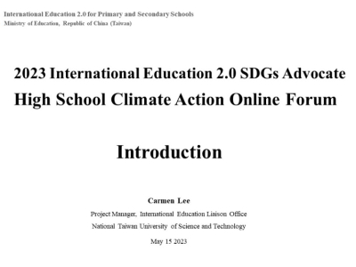 【Events】Updated - Activity Introduction of 2023 International Education 2.0 SDGs Advocates High School Climate Action Online Forum